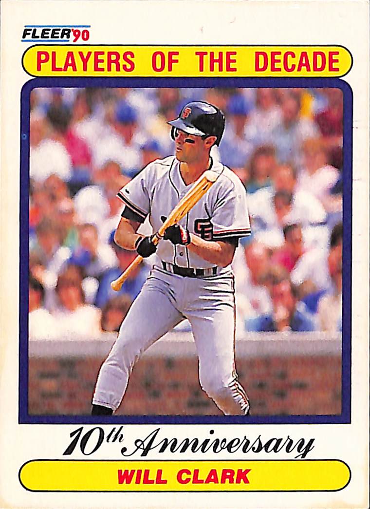 FIINR Baseball Card 1990 Fleer Players of the Decade Will Clark MLB Baseball Player Card #630 - Ok Condition