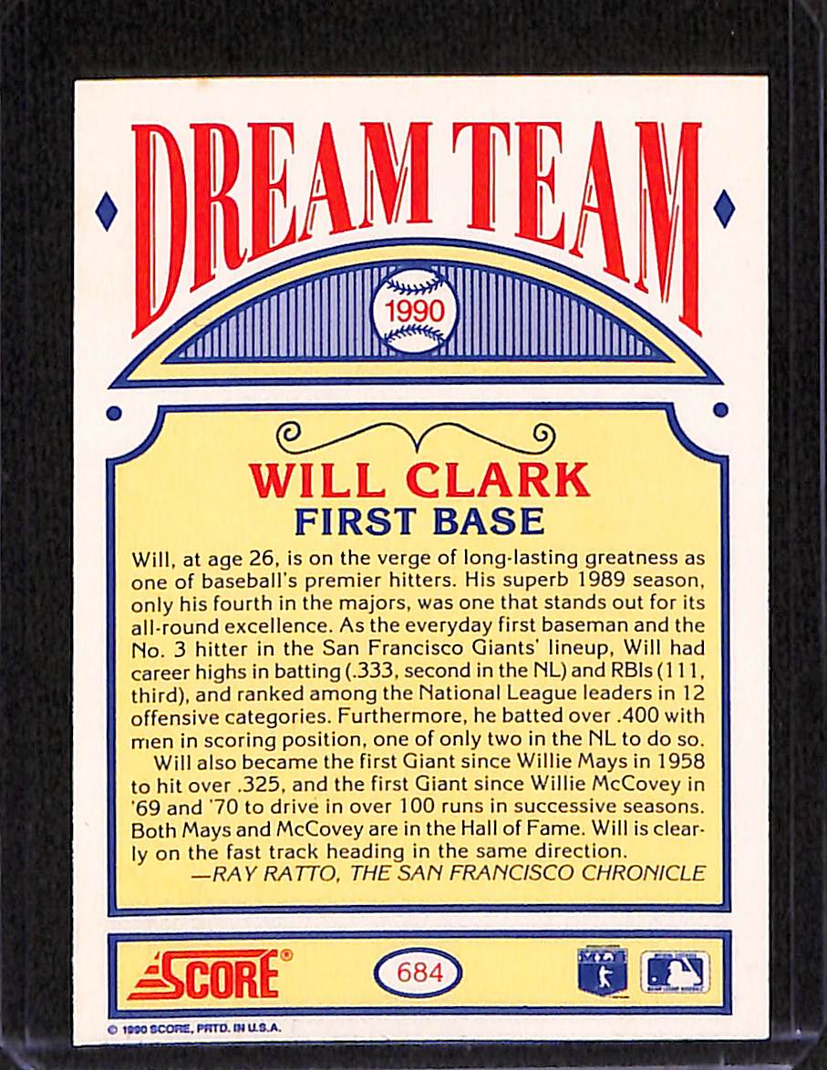 FIINR Baseball Card 1990 Score Dream Team Will Clark MLB Baseball Player Card #684 - Mint Condition
