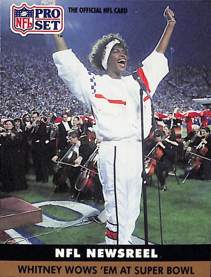FIINR Football Card 1991 NFL Pro Set Whitney Houston Superbowl Football Card #350 - Mint Condition