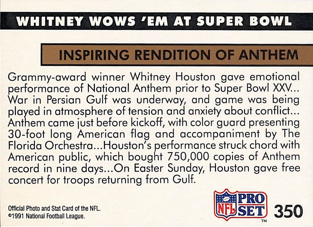 FIINR Football Card 1991 NFL Pro Set Whitney Houston Superbowl Football Card #350 - Mint Condition