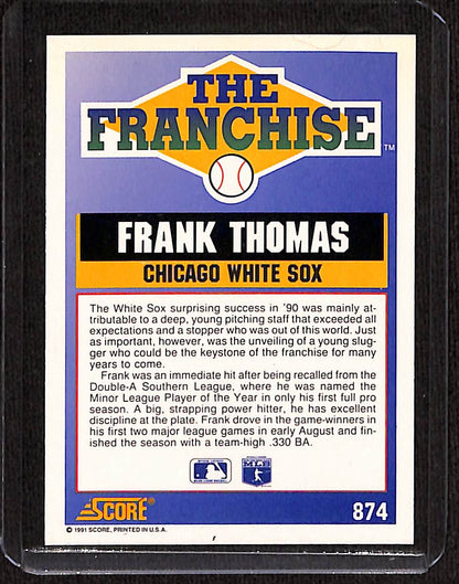 FIINR Baseball Card 1991 Score Frank Thomas The Franchise MLB Baseball Card #874 - Mint Condition