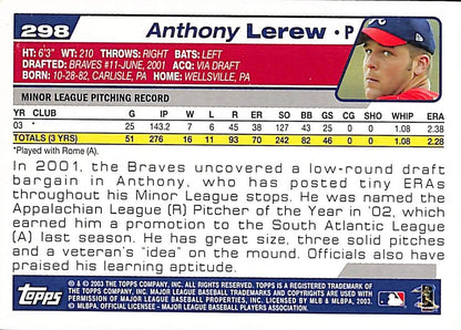 FIINR Baseball Card 2003 Topps Anthony Lerew MLB Baseball Card #298 - Mint Condition